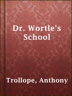 cover image of Dr. Wortle's School